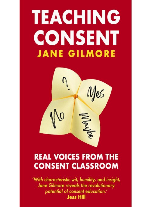 Title details for Teaching Consent by Jane Gilmore - Available